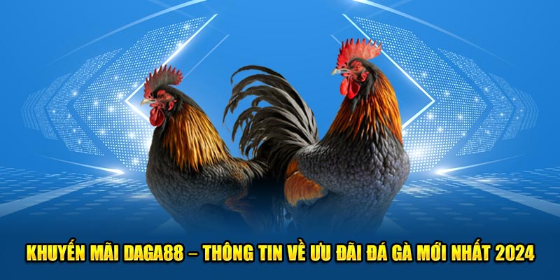 khuyến mãi daga88